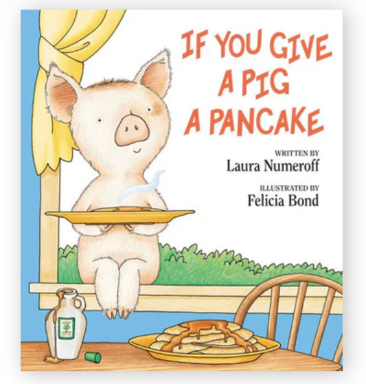 If You Give A Pig A Pancake