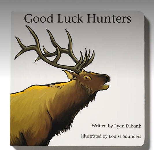 Good Luck Hunters