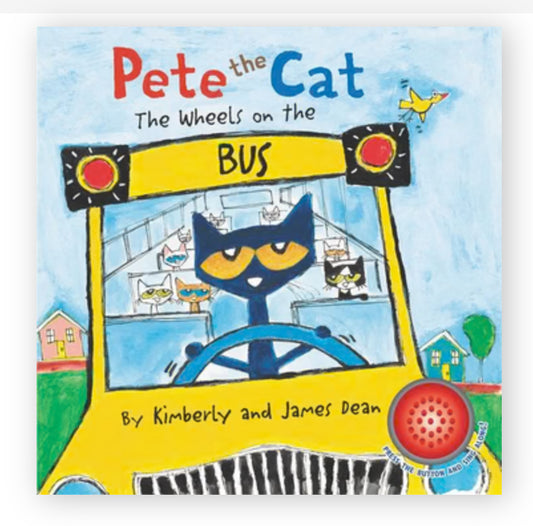 Pete the Cat: Wheels on the Bus Sound Book