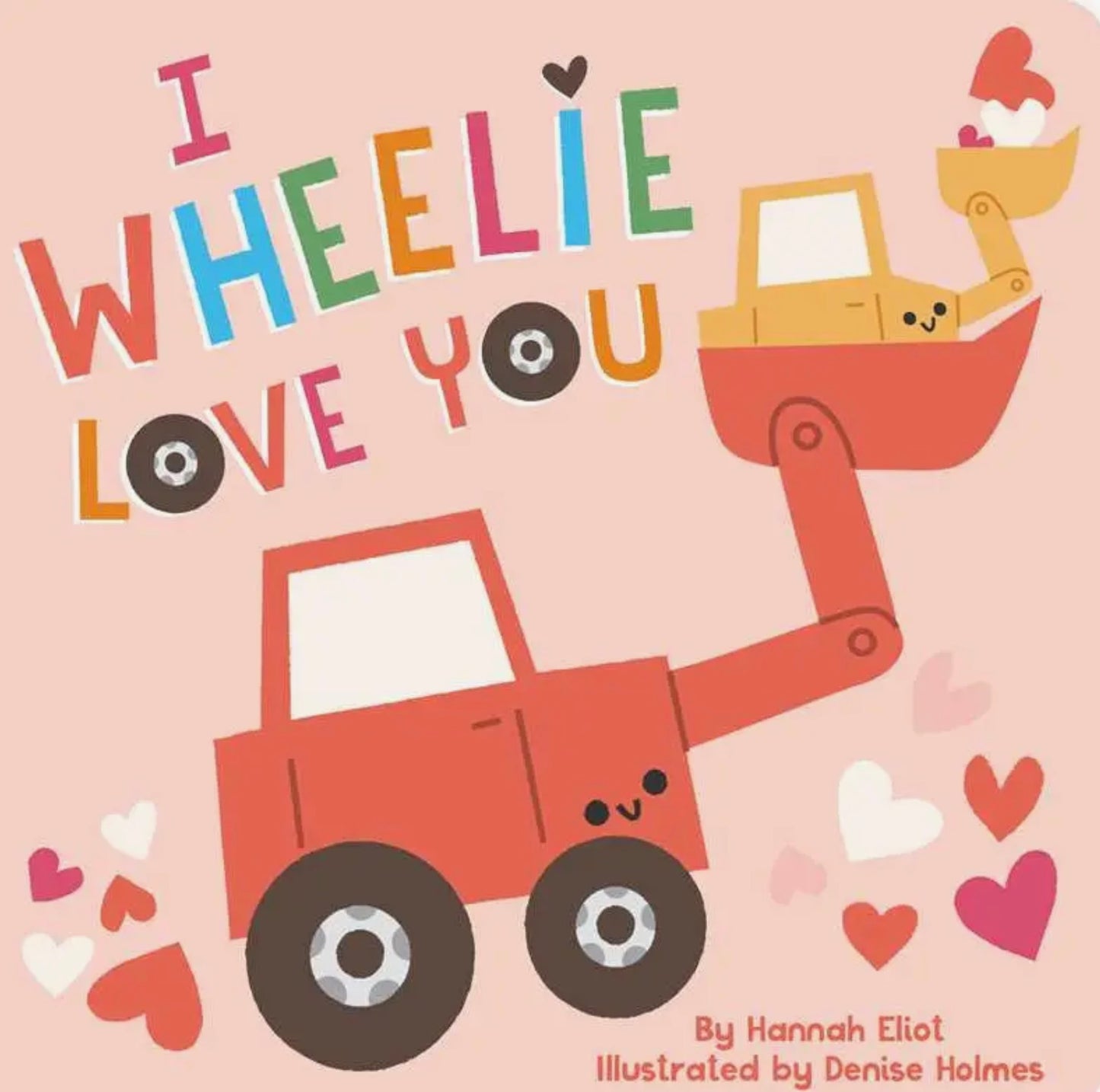 I Wheelie Love You